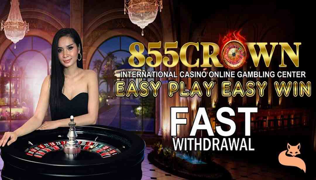 855CROWN – sân chơi cá cược không thể bỏ qua