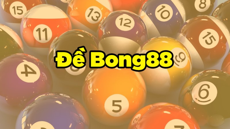 Những thông tin cơ bản về kênh lô đề Bong88